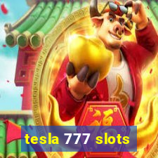 tesla 777 slots